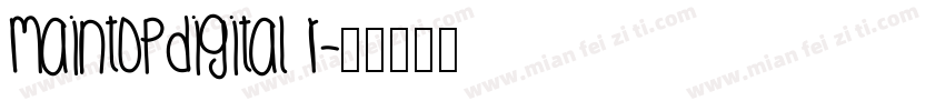 MaintopDigital R字体转换